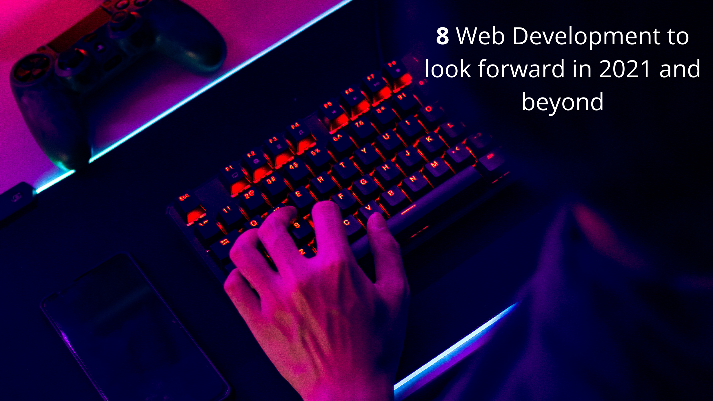 Latest trends to follow of Web Application Development