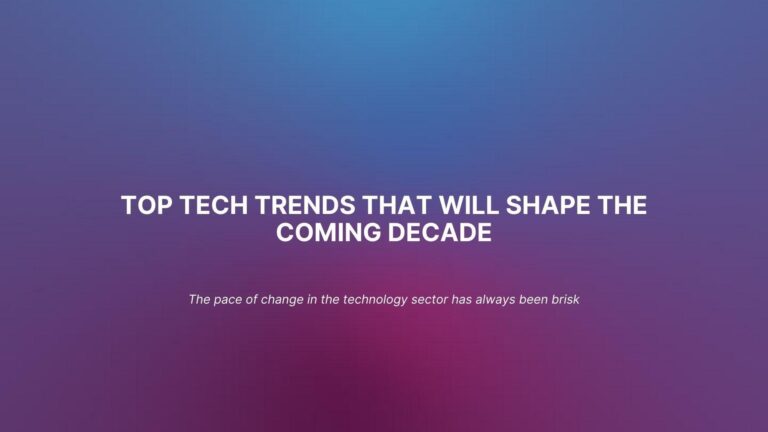12-valuable-Technology-Trends-that-organizations-need-in-todays-world-768x432