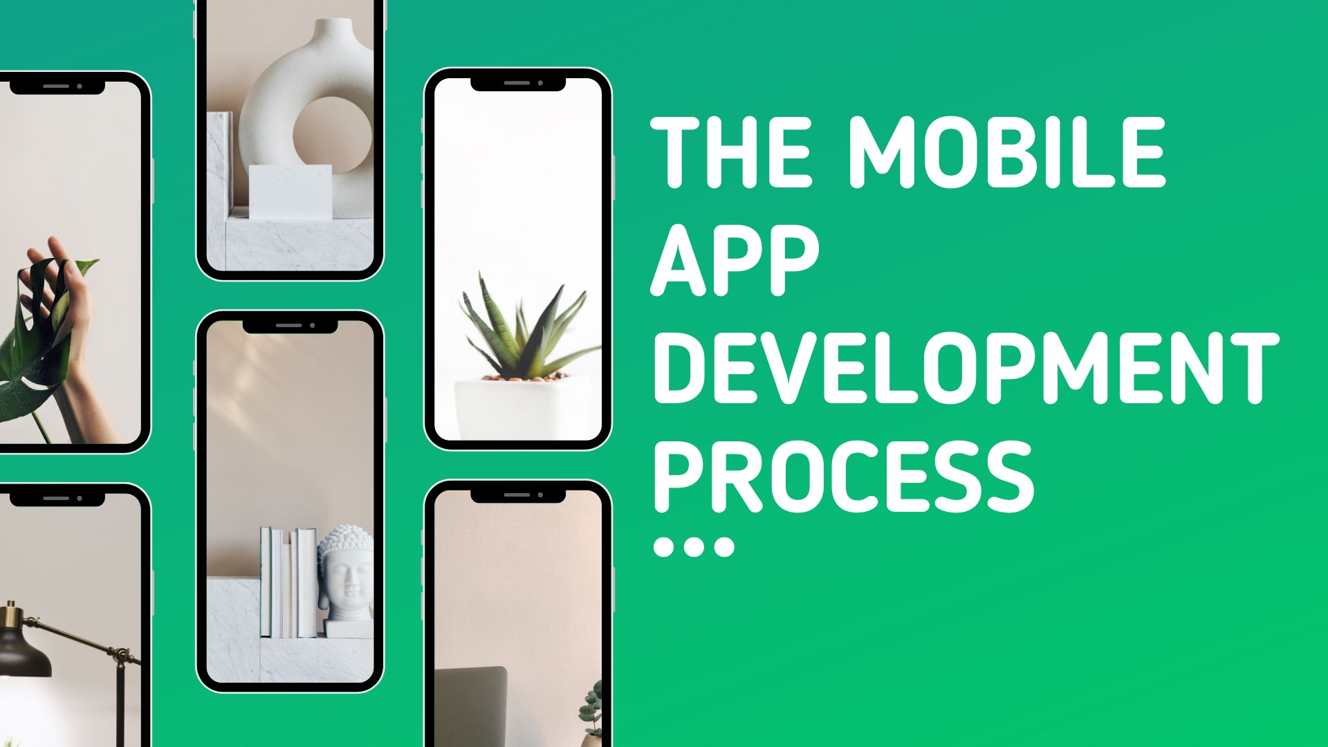 The Mobile App Development Process