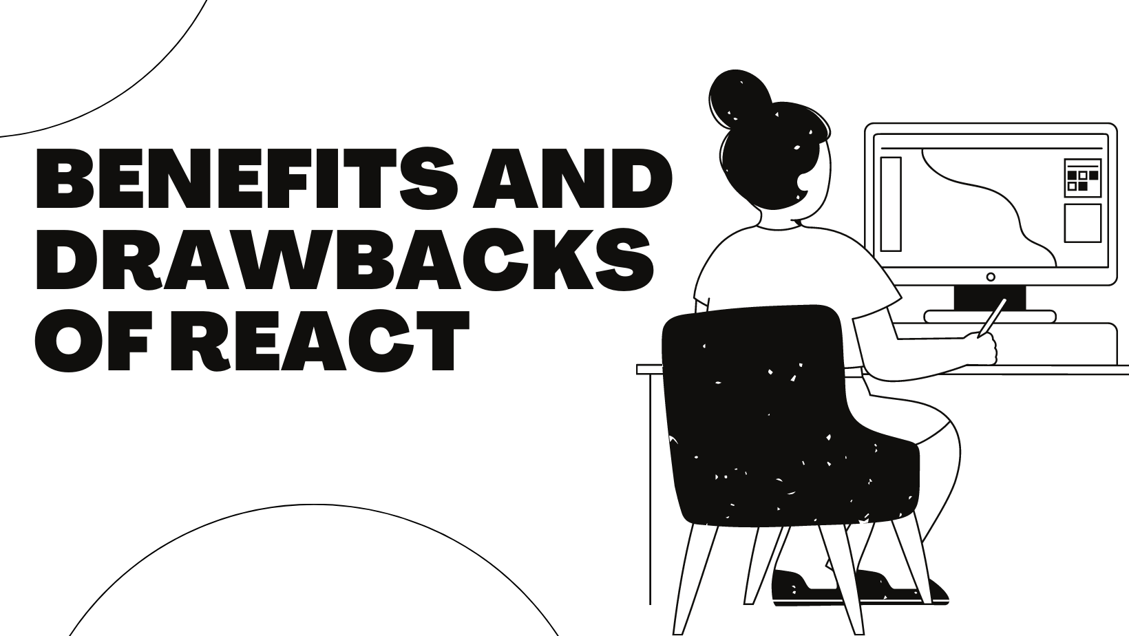 Benefits and Drawbacks of React