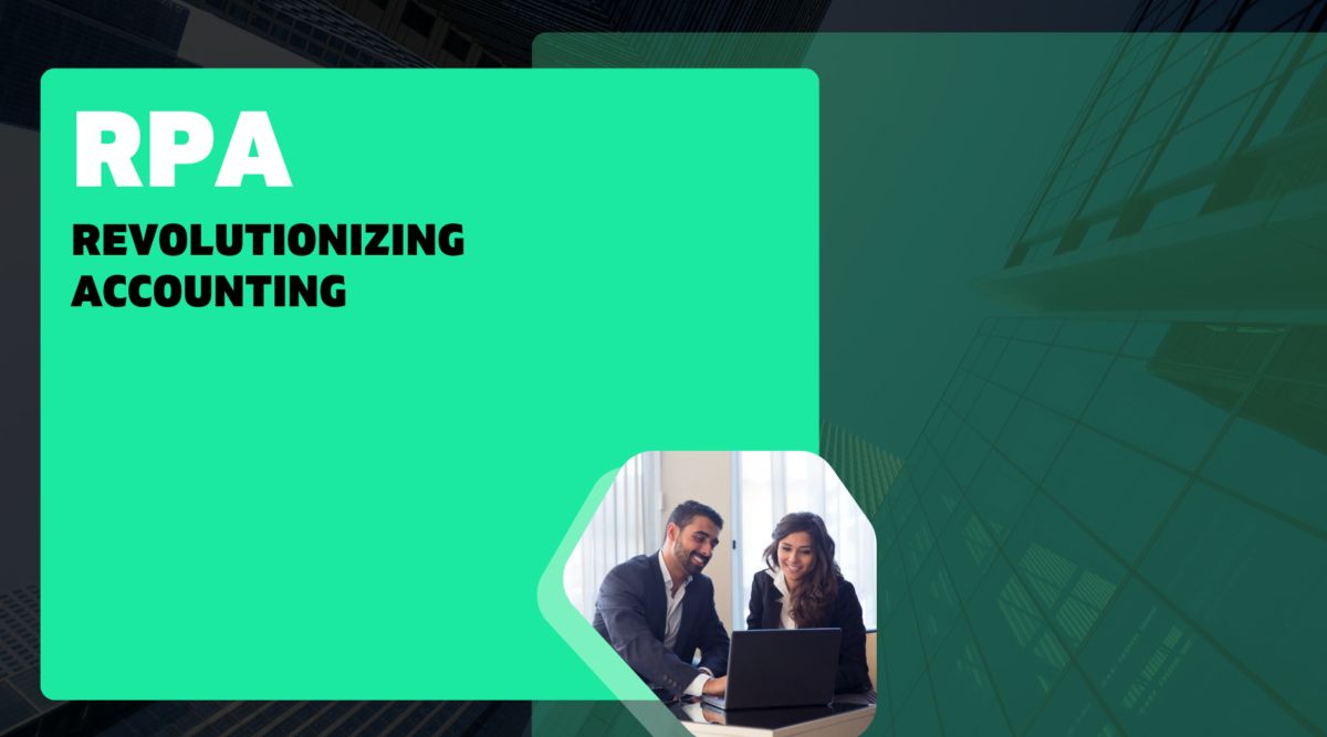 How Robotics Process Automation is Revolutionizing Accounting